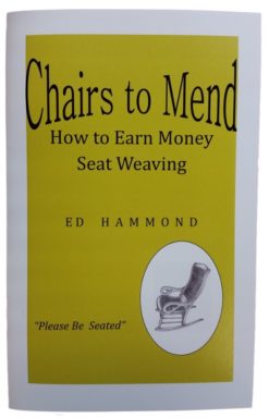 Chairs to Mend - How to Earn Money Seat Weaving Booklet